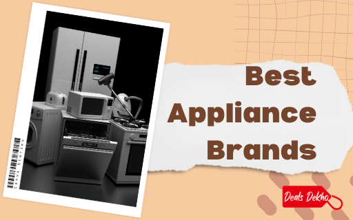 Best Appliance Brands