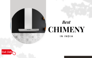 Best Chimney In India