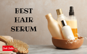 Best Hair Serum