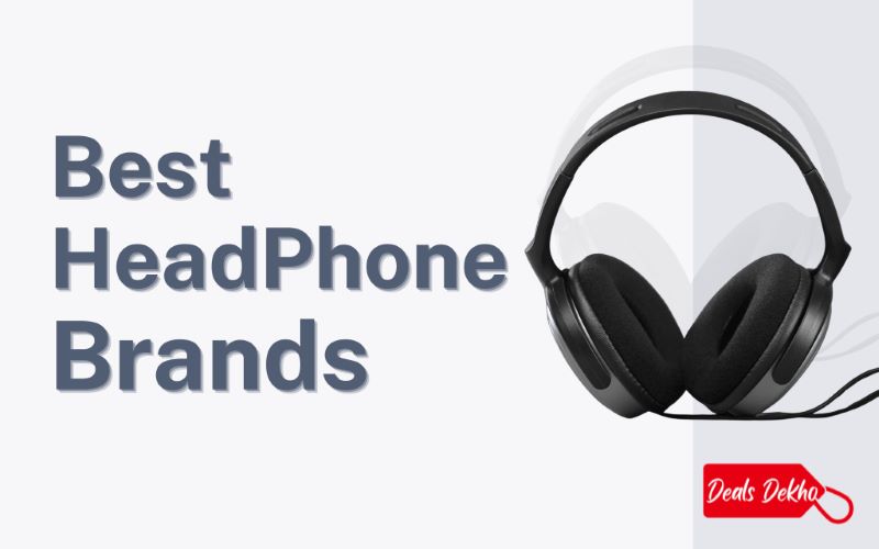 Best HeadPhone Brands