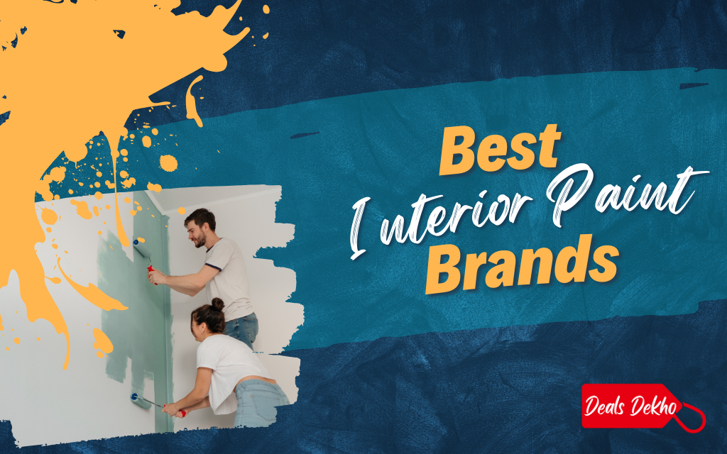 Best Interior paint Brands