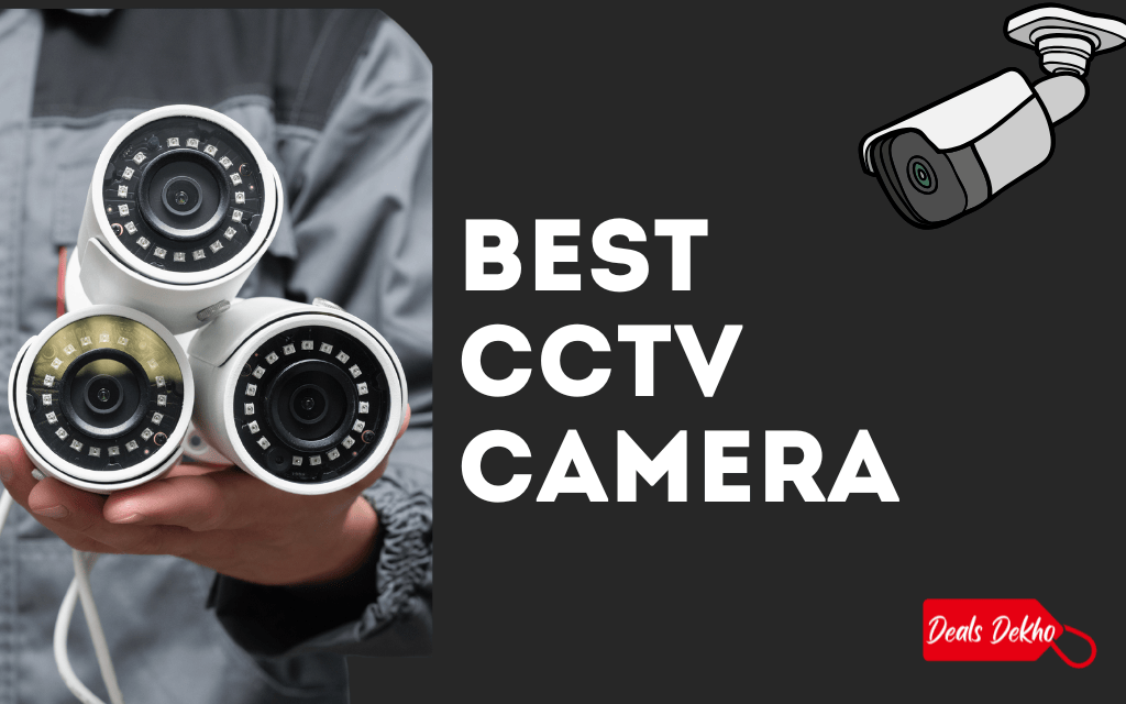 Best CCTV Camera