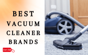 Best Vaccume Clearner Brands